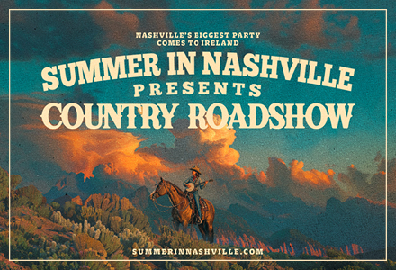 Summer In Nashville Presents: Country Roadshow Killarney